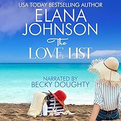 The Love List Audiobook By Elana Johnson cover art