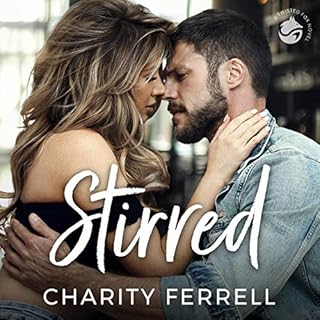 Stirred Audiobook By Charity Ferrell cover art