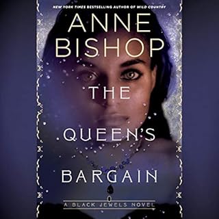 The Queen's Bargain Audiolibro Por Anne Bishop arte de portada