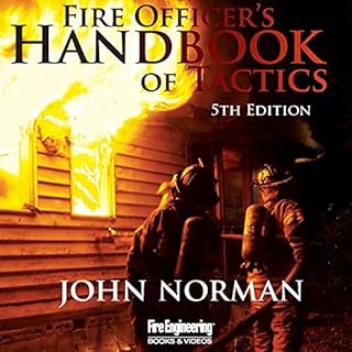 Fire Officer's Handbook of Tactics, 5th Edition Audiobook By John Norman cover art