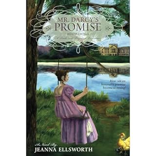 Mr. Darcy's Promise, Second Edition Audiobook By Jeanna Ellsworth, a Lady cover art