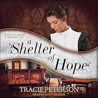 A Shelter of Hope Audiobook By Tracie Peterson cover art