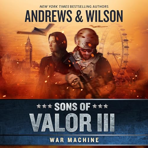 Sons of Valor III: War Machine Audiolibro Por Brian Andrews, Jeffrey Wilson arte de portada