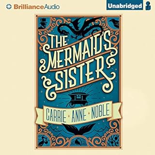 The Mermaid's Sister Audiobook By Carrie Anne Noble cover art