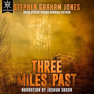 Three Miles Past Audiobook By Stephen Graham Jones cover art