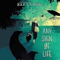 Any Sign of Life Audiobook By Rae Carson cover art