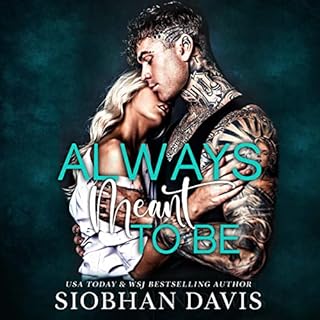 Always Meant to Be Audiolibro Por Siobhan Davis™ arte de portada