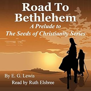 Road to Bethlehem Audiobook By E. G. Lewis cover art