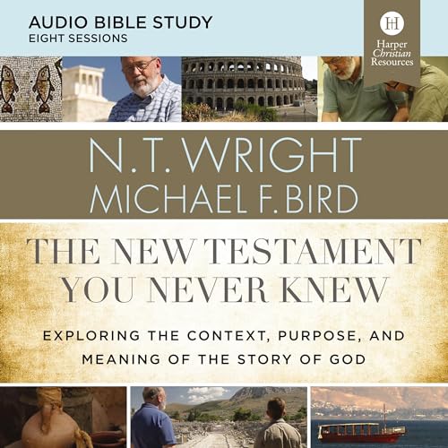 Couverture de The New Testament You Never Knew: Audio Bible Studies