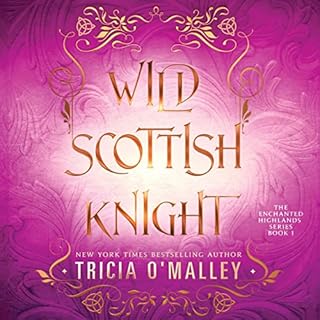 Wild Scottish Knight Audiobook By Tricia O'Malley cover art