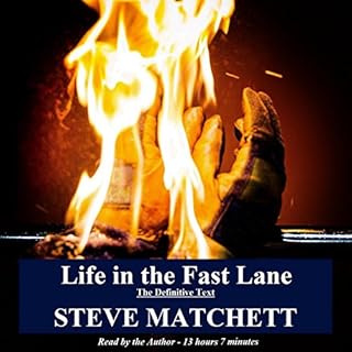 Life in the Fast Lane Audiolibro Por Steve Matchett arte de portada