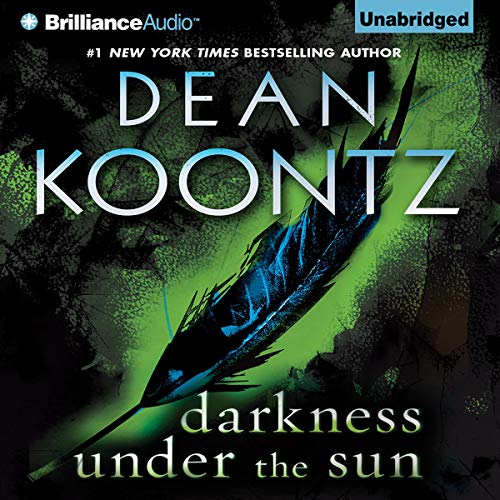 Darkness Under the Sun Audiobook By Dean Koontz cover art