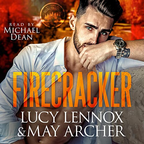 Firecracker (Honeybridge) Audiobook By Lucy Lennox, May Archer cover art