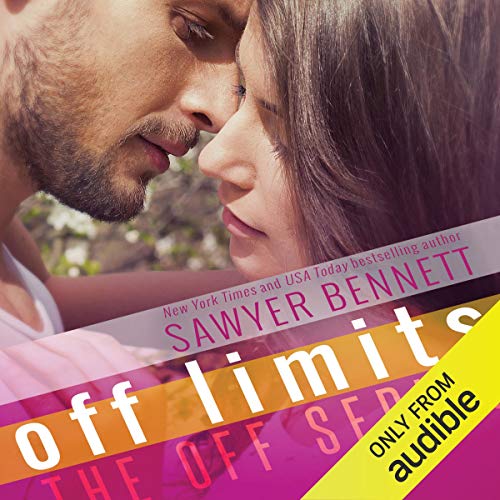 Off Limits Audiolibro Por Sawyer Bennett arte de portada