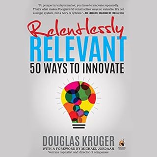 Relentlessly Relevant Audiobook By Douglas Kruger cover art