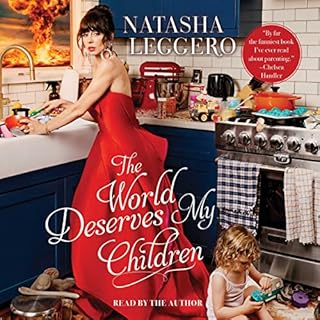 The World Deserves My Children Audiolibro Por Natasha Leggero arte de portada