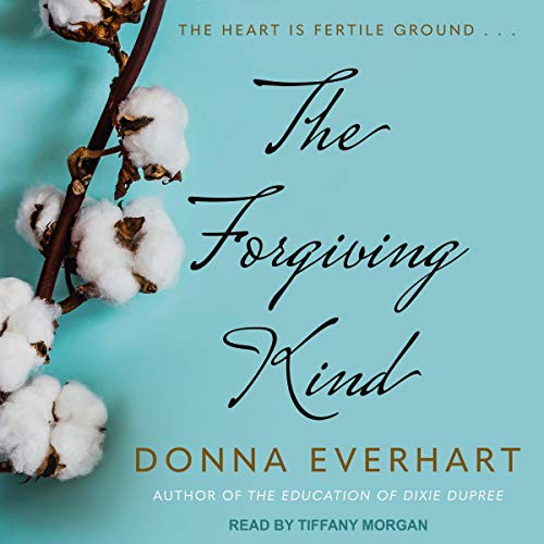 The Forgiving Kind Audiobook By Donna Everhart cover art