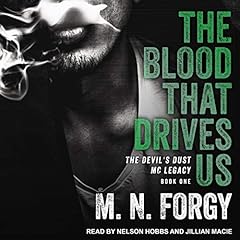 The Blood That Drives Us Audiobook By M. N. Forgy cover art