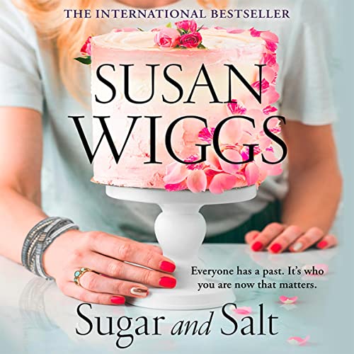 Sugar and Salt Audiolibro Por Susan Wiggs arte de portada