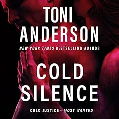 Cold Silence Audiobook By Toni Anderson cover art