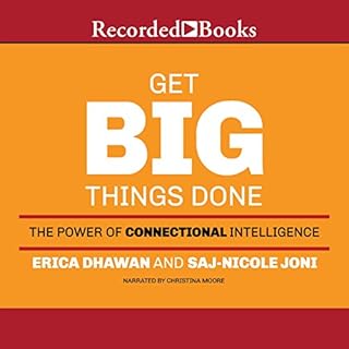 Get Big Things Done Audiobook By Erica Dhawan, Saj-nicole Joni cover art