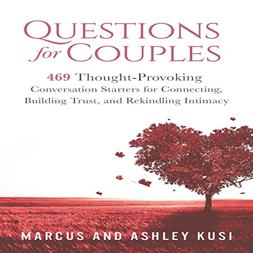 Questions for Couples Audiobook By Marcus Kusi, Ashley Kusi cover art