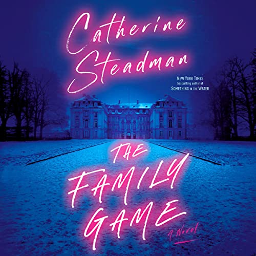 The Family Game Audiolibro Por Catherine Steadman arte de portada