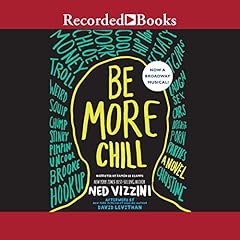 Be More Chill Audiolibro Por Ned Vizzini arte de portada