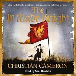 The Ill-Made Knight Audiolibro Por Christian Cameron arte de portada