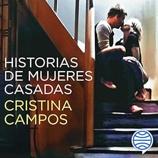 Historias de mujeres casadas Audiolibro Por Cristina Campos arte de portada