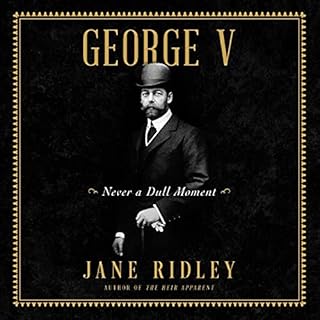 George V Audiobook By Jane Ridley cover art