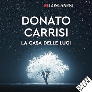 La casa delle luci Audiobook By Donato Carrisi cover art