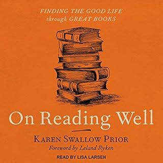 On Reading Well Audiobook By Karen Swallow Prior, Leland Ryken - foreword cover art