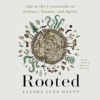 Rooted Audiobook By Lyanda Lynn Haupt cover art