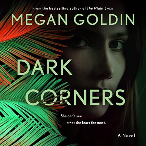 Dark Corners Audiobook By Megan Goldin cover art