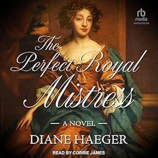 The Perfect Royal Mistress Audiobook By Diane Haeger cover art