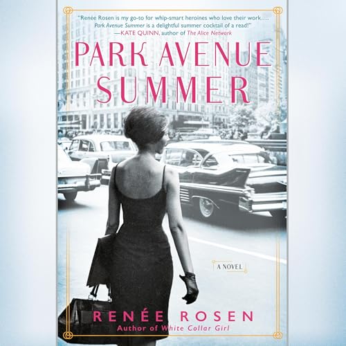 Park Avenue Summer Audiolibro Por Renée Rosen arte de portada