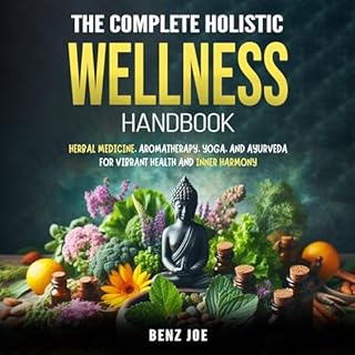 The Complete Holistic Wellness Handbook Audiolibro Por Benz Joe arte de portada