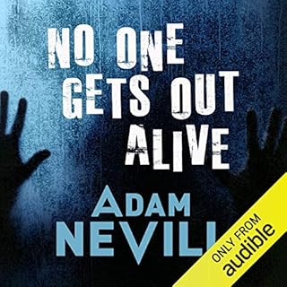 No One Gets Out Alive Audiobook By Adam Nevill cover art