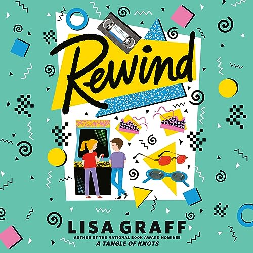 Rewind Audiolibro Por Lisa Graff arte de portada