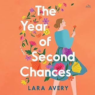 The Year of Second Chances Audiobook By Lara Avery cover art