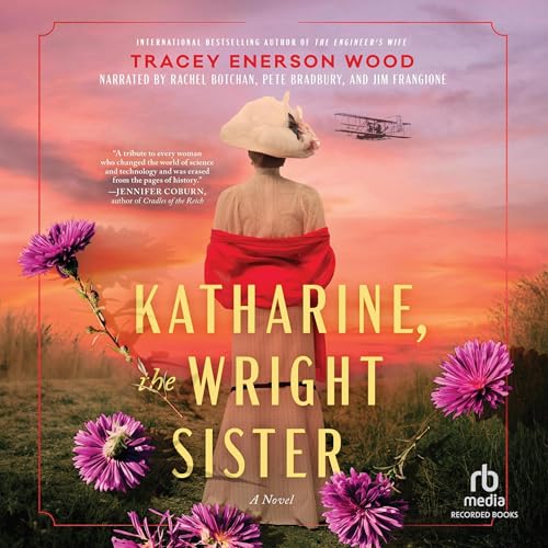 Katharine, the Wright Sister Audiolibro Por Tracey Enerson Wood arte de portada