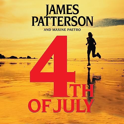 4th of July Audiobook By James Patterson, Maxine Paetro cover art