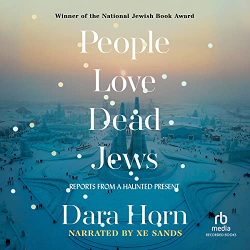 People Love Dead Jews Audiolibro Por Dara Horn arte de portada