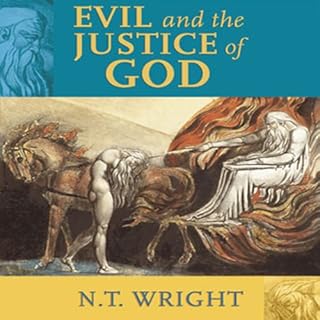 Evil and the Justice of God Audiobook By N. T. Wright cover art