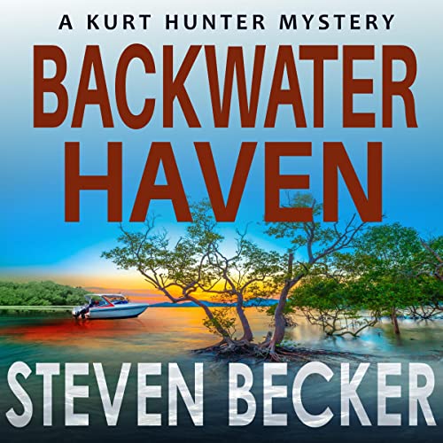 Backwater Haven Audiobook By Steven Becker cover art