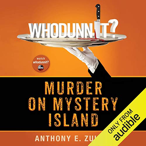 Whodunnit?: Murder on Mystery Island Audiobook By Anthony E. Zuiker cover art