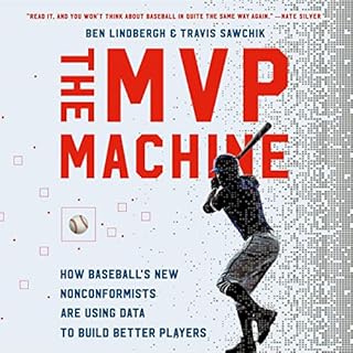 The MVP Machine Audiobook By Ben Lindbergh, Travis Sawchik cover art