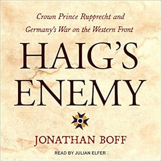 Haig's Enemy Audiobook By Jonathan Boff cover art