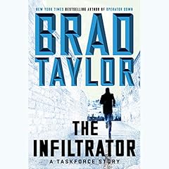 The Infiltrator Audiobook By Brad Taylor cover art